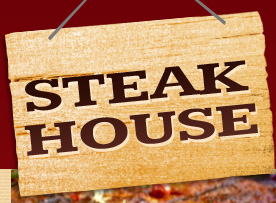 Steak House